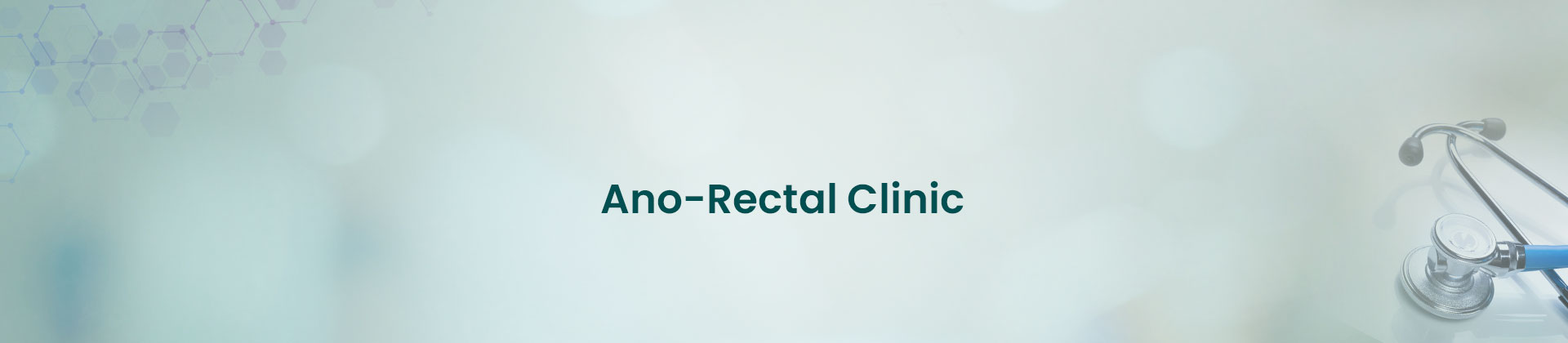 Ano-Rectal Clinic