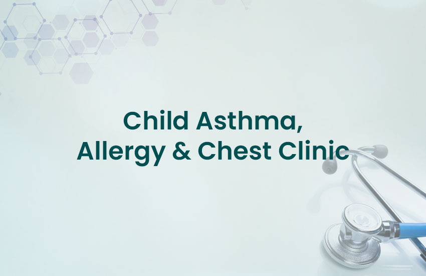 Child Asthma, Allergy & Chest Clinic