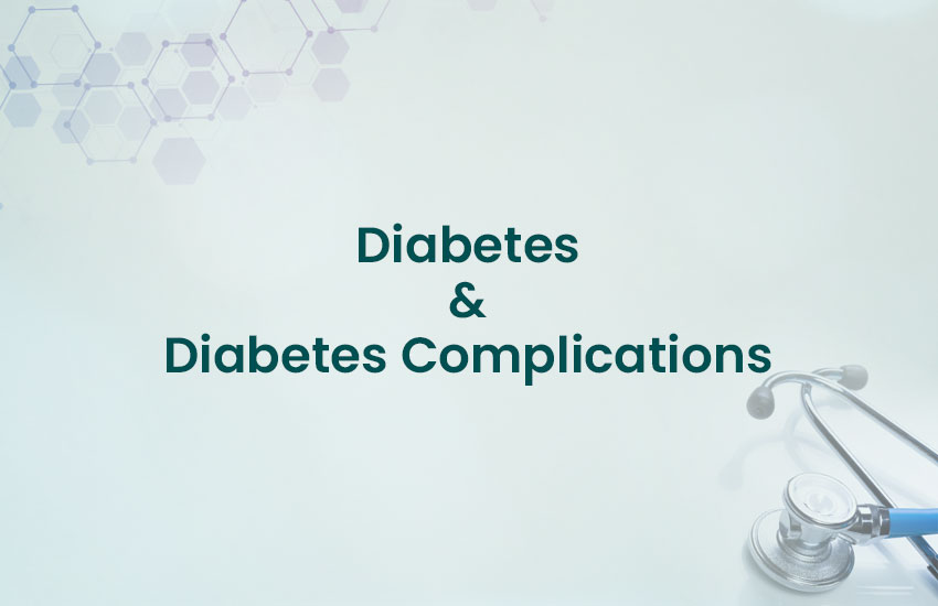 Diabetes & Diabetes Complications