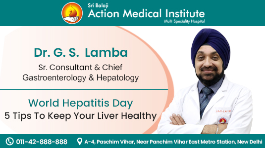 5 Tips To Keep Your Liver Healthy | Know with Dr. Gurwant S. Lamba | World Hepatitis Day | SBAMI